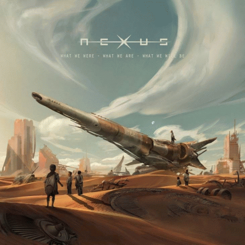 Nexus (ESP) : What We Were - What We Are - What We Will Be